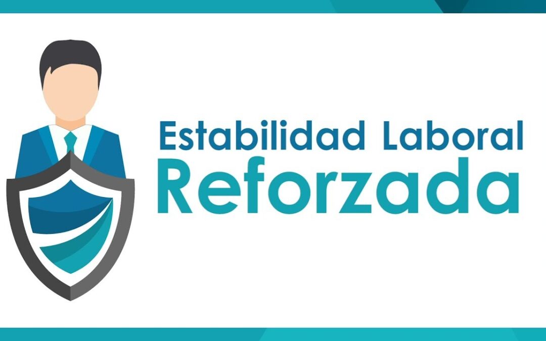￼CLASES DE ESTABILIDAD LABORAL REFORZADA, PROGRAMA “EN DERECHO” DEL JUEVES 4 DE AGOSTO DEL 2022